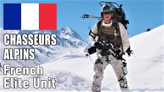 Français Chasseurs Alpins ● French Army’s Elite Mountain Infantry Unit [upl. by Ained138]