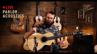 Parlor Acoustic Guitars Live Stream with Matt  Ep13 [upl. by Noraj591]