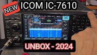 ICOM IC7610  2024 BRAND NEW UNBOXING amp TEST [upl. by Jobe953]