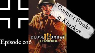 Close Combat III  Germans 016  Counter Stroke At Kharkov  Day 3 [upl. by Grefe]