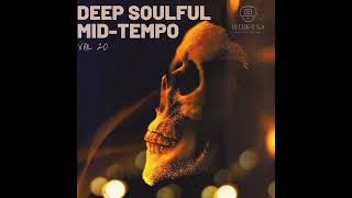 Deep Soulful MidTempo Vol 20 Mixed By Dj LukC SA Road To 10k Subscribers [upl. by Ssilem]