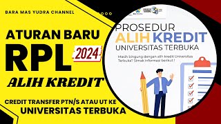 Prosedur Alih Kredit UT RPL UT Credit Transfer UT untuk Mahasiswa Alih Kredit UT 2023 [upl. by Okiruy]