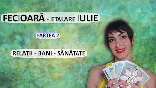 FECIOARĂ Tarot IULIE  P 2 Relații Bani Sănătate Zodii de PĂMÂNT [upl. by Mota657]