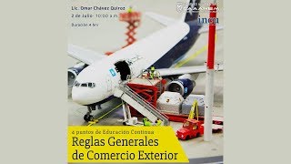 Reglas Generales de Comercio Exterior [upl. by Garratt45]