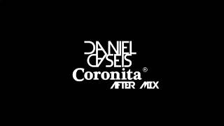 Coronita Classic After Mix byDanielcaseis [upl. by Bergeman]