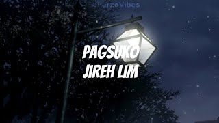 Pagsuko Lyrics  Jireh Lim [upl. by Joshua]