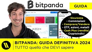 BITPANDA LA GUIDA DEFINITIVA  TUTORIAL 2024 Come funziona recensioni Crypto indici azioni ETF [upl. by Isadora192]