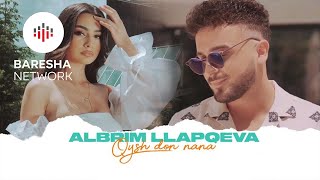 Albrim Llapqeva  Qysh don Nana Official Video [upl. by Nevad]