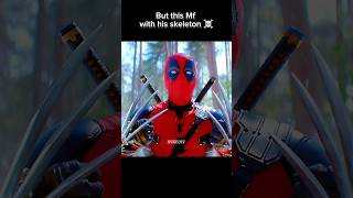 Deadpool with Wolverine skeleton 🥶🥵 4k HDR Edits marval deadpool3 status trending yt shorts 🤡 [upl. by Guntar]