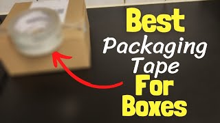 Best Packaging Tape For Boxes [upl. by Ylime473]