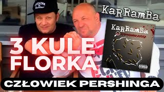 KaRRamBa  CZŁOWIEK PERSHINGA  FLOREK ProdMB [upl. by Mitchell]