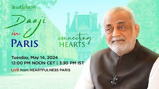 Live Meditation With Daaji  14 May 2024  12 PM CET  330 PM IST  Paris  Heartfulness  Daaji [upl. by Erie]