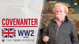 Tank Chats 67 Covenanter  The Tank Museum [upl. by Dreddy]