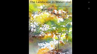 The Landscape  Watercolor Lesson with Karlyn Holman [upl. by Ernie]