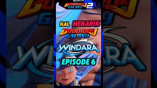 Detail Menarik Dari Boboiboy Galaxy Windara Episode 6 Pertarungan Demi Windara [upl. by Shannen509]