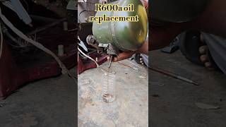 R600a oil replacement Telugu shortsshort workshoptelugu [upl. by Ecnarf]