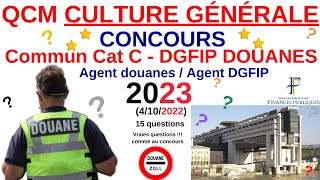 QCM Culture générale  Annales Agent Douanes  Agent DGFIP  Concours commun cat C  202223  quiz [upl. by Anelys]