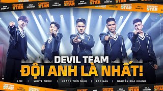 Content Star  Gala Chung Kết Đội Anh Là Nhất  Team Devil [upl. by Nospmoht]