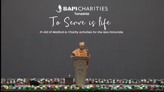 BAPS Charities Tanzania  To Serve is Life  By Dr Gnanvatsal Swami [upl. by Esilanna878]