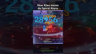 HOW KLEE MAINS DO SPIRAL ABYSS [upl. by Afirahs34]