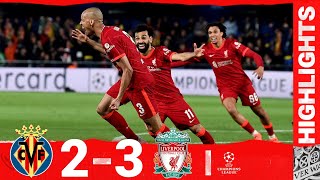 HIGHLIGHTS Villarreal 23 Liverpool  REDS INTO CHAMPIONS LEAGUE FINAL [upl. by Ylehsa55]