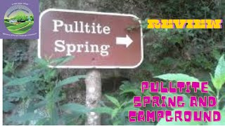 Pulltite spring and Campground Review in Salem MO Ozark National Scenic Riverways [upl. by Eserahc391]