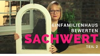 Wert für ein selbst genutztes Einfamilienhaus einfach ermitteln Sachwert [upl. by Anit]