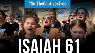 Isaiah 61 PRAYER SONG to Set the Captives Free [upl. by Umeko104]