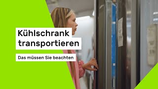 Kühlschrank transportieren Das müssen Sie beachten [upl. by Fredek]