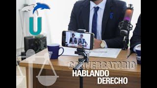 💬 Conversatorio HABLANDO DERECHO UGMEX 🐬 [upl. by Trahern]