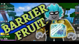 Abilities of Barrier Fruit Blox fruits [upl. by Tnert777]