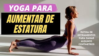 Yoga para Aumentar de Estatura  Como Crecer con Yoga [upl. by Otreblanauj238]