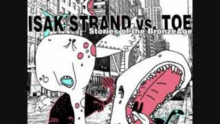 Isak Strand vs TOE  Save My Soul [upl. by Julis]