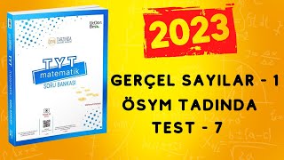 2023  345 TYT MATEMATİK SORU BANKASI ÇÖZÜMLERİ  GERÇEL SAYILAR  1  ÖSYM TADINDA TEST  7 [upl. by Meeharbi674]