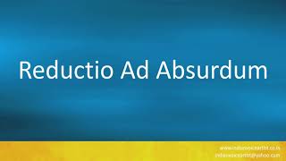 How to pronounce quotReductio Ad Absurdumquot Latin and English [upl. by Bautram658]