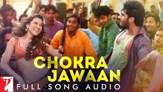 Chokra Jawaan  Full Song Audio  Ishaqzaade  Sunidhi Chauhan  Vishal Dadlani  Amit Trivedi [upl. by Alphonsa]