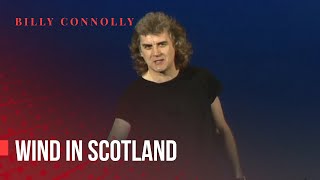 Billy Connolly  Wind in Scotland  Live at Usher Hall 1995 [upl. by Novaj]