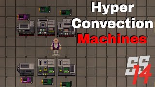 SS14  Hyper Convection Machines Explained And How to Deal With the Heat [upl. by Eninotna35]