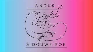 Anouk amp Douwe Bob  Hold Me audio only [upl. by Lirret]