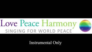 Love Peace and Harmony  Instrumental Only 1 Hour [upl. by Aitercal]