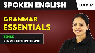 Simple Future Tense  Grammar Essentials Day 17  Spoken English Course📚 [upl. by Angel]