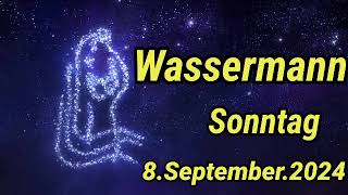 horoskop Wassermann Sonntag 8 September 2024 [upl. by Aurita229]