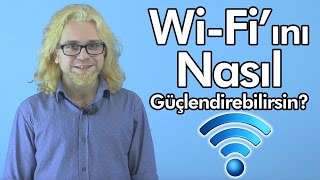 WiFi Nasıl Güçlendirilir [upl. by Bradleigh]