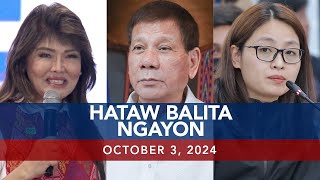 UNTV Hataw Balita Ngayon  October 03 2024 [upl. by Kendry658]