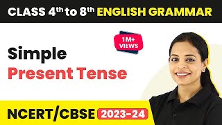 Simple Present Tense  Simple Present Tense Sentences  Class 4 to 8 English Grammar [upl. by Atsev]