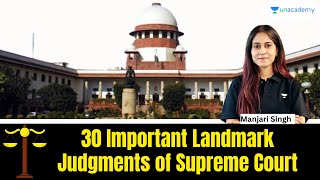 30 Landmark Judgments of Supreme Court You Must Know  CLAT PG 2024 Preparation  LLM  CLAT [upl. by Fording469]