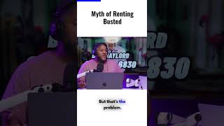 Myth of Renting Busted [upl. by Nosnek]