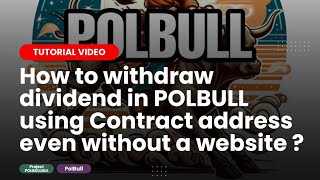 POLBULL How to withdraw dividend in Polbull using contract address even without a website Tagalog [upl. by Aynatal388]