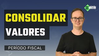 Consolidar Valores Período Fiscal  Brasil e EUA [upl. by Einuj]