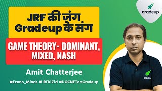 Game Theory Dominant Mixed Nash  Economics  UGC NET 2021 Exam  Gradeup  Amit Chatterjee [upl. by Ellehsal]